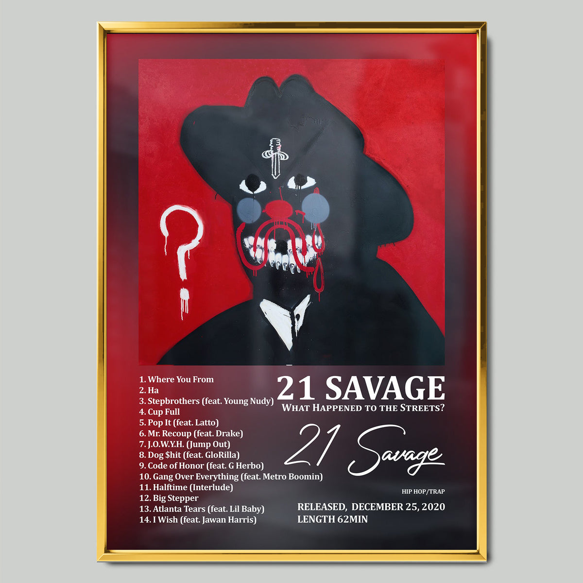 21 Savage - What Happened to the Streets? музикален постер със златиста рамка