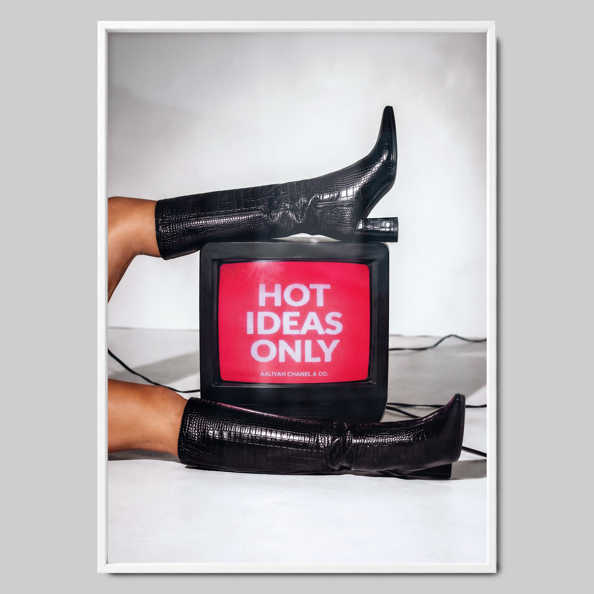 Hot Ideas Only арт постер с бяла рамка