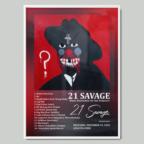 21 Savage - What Happened to the Streets?